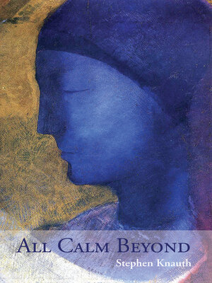 cover image of All Calm Beyond
